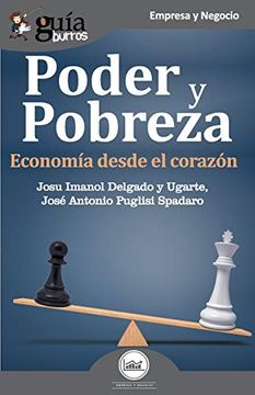 portada Guíaburros Poder y Pobreza: Economía Desde el Corazón (in Spanish)