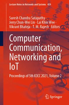 portada Computer Communication, Networking and Iot: Proceedings of 5th ICICC 2021, Volume 2