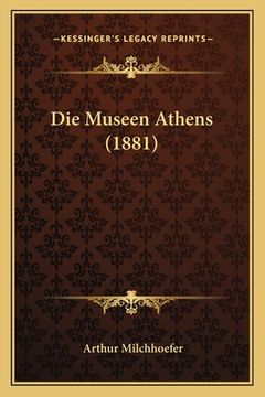 portada Die Museen Athens (1881) (in German)