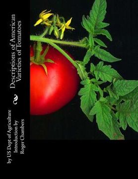 portada Descriptions of American Varieties of Tomatoes (in English)