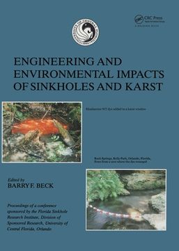 portada Engineering and Environmental Impacts of Sinkholes and Karts: Proceedings of the Third Multidisciplinary Conference, St. Petersburg-Beach, Florida, 2- (en Inglés)
