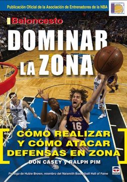 portada Baloncesto Dominar la Zona: Como Realizar y Como Atacar Defensa e n Zona (in Spanish)
