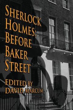 portada Sherlock Holmes: Before Baker Street (en Inglés)