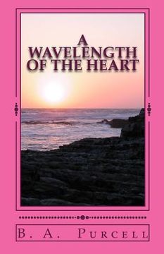 portada A Wavelength of the Heart (in English)