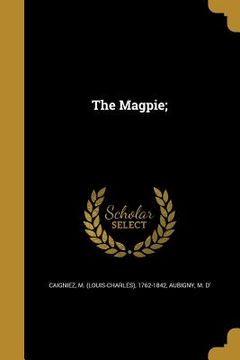 portada The Magpie; (en Inglés)
