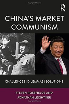 portada China’s Market Communism: Challenges, Dilemmas, Solutions