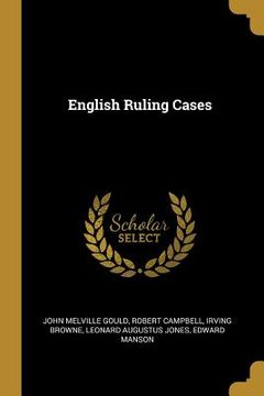 portada English Ruling Cases (en Inglés)