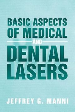 portada Basic Aspects of Medical and Dental Lasers (en Inglés)