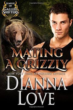 portada Mating A Grizzly: League Of Gallize Shifters: Volume 2 (in English)