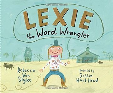portada Lexie the Word Wrangler (en Inglés)