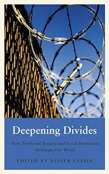 portada Deepening Divides: How Territorial Borders and Social Boundaries Delineate our World (Anthropology, Culture and Society) (en Inglés)