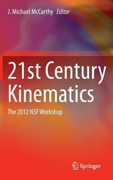 portada 21st century kinematics: the 2012 nsf workshop (en Inglés)
