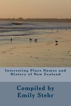 portada Interesting Place Names and History of New Zealand (en Inglés)