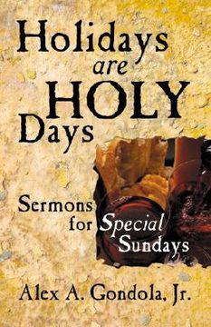 portada holidays are holy days: sermons for special sundays (en Inglés)