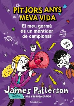 portada El meu Germà és un Mentider de Campionat (Biblioteca James Patterson) (in Catalá)