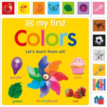 portada My First Colors: Let's Learn Them all (my First Tabbed Board Book) 