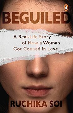 portada Beguiled: A Real-Life Story of how a Woman got Conned in Love (en Inglés)