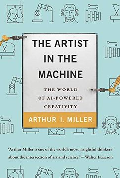 portada The Artist in the Machine: The World of Ai-Powered Creativity (The mit Press) 