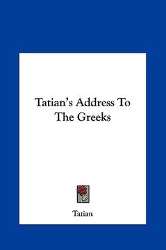 portada tatian's address to the greeks (en Inglés)