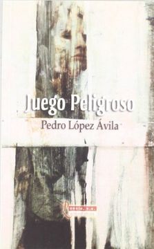 juego peligroso