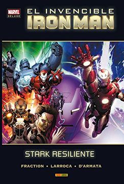portada El Invencible Iron Man 4. Stark Resiliente