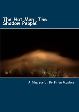 portada The hat Men: Shadow People & men in Black (en Inglés)