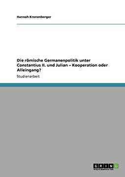 portada Die römische Germanenpolitik unter Constantius II. und Julian - Kooperation oder Alleingang? (German Edition)