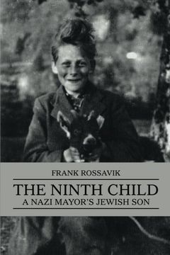 portada The Ninth Child: A Nazi Mayor's Jewish Son