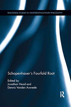 portada Schopenhauer's Fourfold Root (Routledge Studies in Nineteenth-Century Philosophy) (in English)