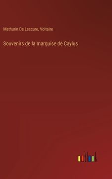 portada Souvenirs de la marquise de Caylus (en Francés)