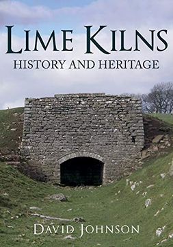 portada Lime Kilns: History and Heritage (en Inglés)
