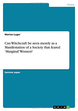 portada Can Witchcraft be seen merely as a Manifestation of a Society that feared 'Marginal' Women?