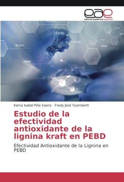 portada Estudio de la Efectividad Antioxidante de la Lignina Kraft en Pebd