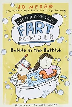 portada Bubble in the Bathtub (Doctor Proctor'S Fart Powder) (in English)