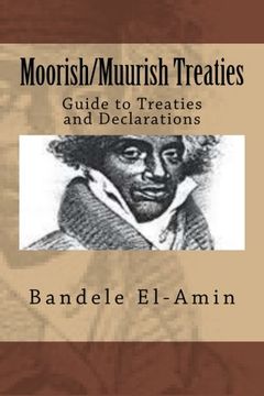 portada Moorish/Muurish Treaties: Guide to Treaties and Declarations (en Inglés)