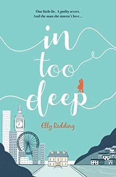 portada In too Deep: A Compelling and Evocative Story of Love Lost and Found (en Inglés)