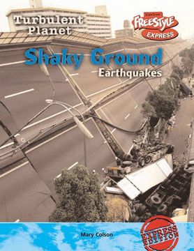 portada Freestyle max Turbulent Planet Shaky Ground: Earthquakes Hardback (en Inglés)