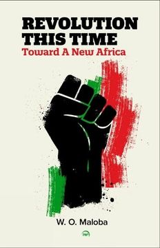 portada Revolution This Time: Toward a new Africa (en Inglés)