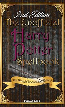 portada The Unofficial Harry Potter Spellbook: The Wand Chooses the Wizard (in English)