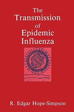 portada The Transmission of Epidemic Influenza (en Inglés)