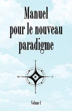 portada manuel pour le nouveau paradigme (in English)