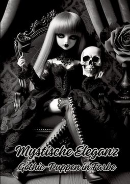 portada Mystische Eleganz: Gothic-Puppen in Farbe (en Alemán)