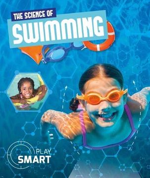 portada The Science of Swimming (Play Smart) (en Inglés)