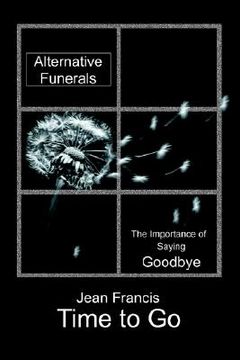 portada time to go: alternative funerals (en Inglés)
