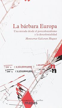 portada La Bárbara Europa: Una Mirad Desde el Postcolonialismo y la Decolonialidad
