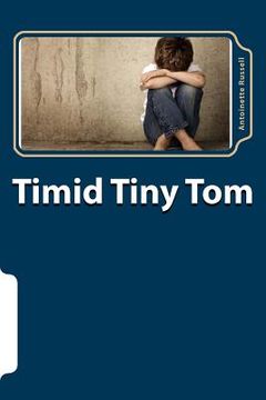 portada Timid Tiny Tom (en Inglés)