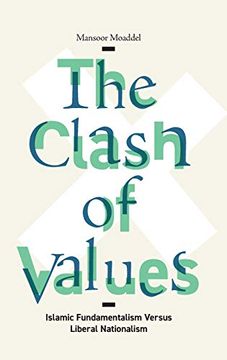 portada The Clash of Values: Islamic Fundamentalism Versus Liberal Nationalism (en Inglés)
