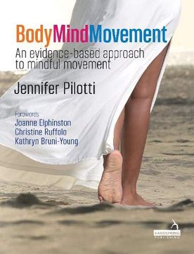 portada Body Mind Movement: An Evidence-Based Approach to Mindful Movement (en Inglés)