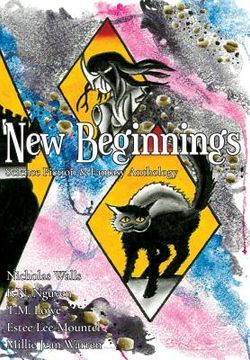 portada New Beginnings: Science Fiction & Fantasy Anthology (en Inglés)