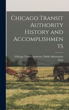 portada Chicago Transit Authority History and Accomplishments (en Inglés)